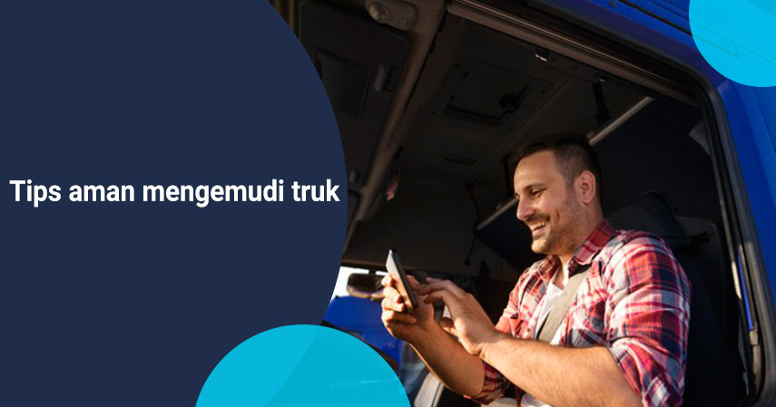 Cara Aman Mengemudi Di Dekat Truk Besar Panduan Lengkap Untuk Keselamatan Di Jalan